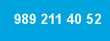 989 211 40 52 989 211 40 52